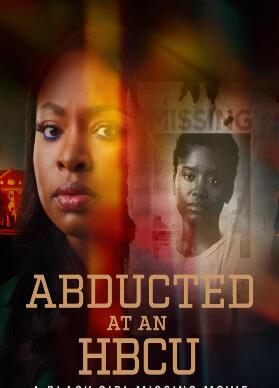 电影：黑人学院绑架：黑人女孩失踪电影