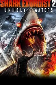 电影：鲨鱼驱魔人2：不洁水域