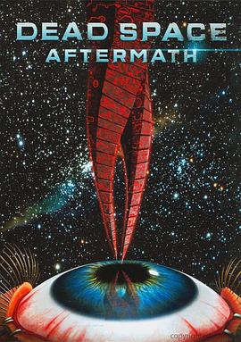 电影：死亡空间：余波